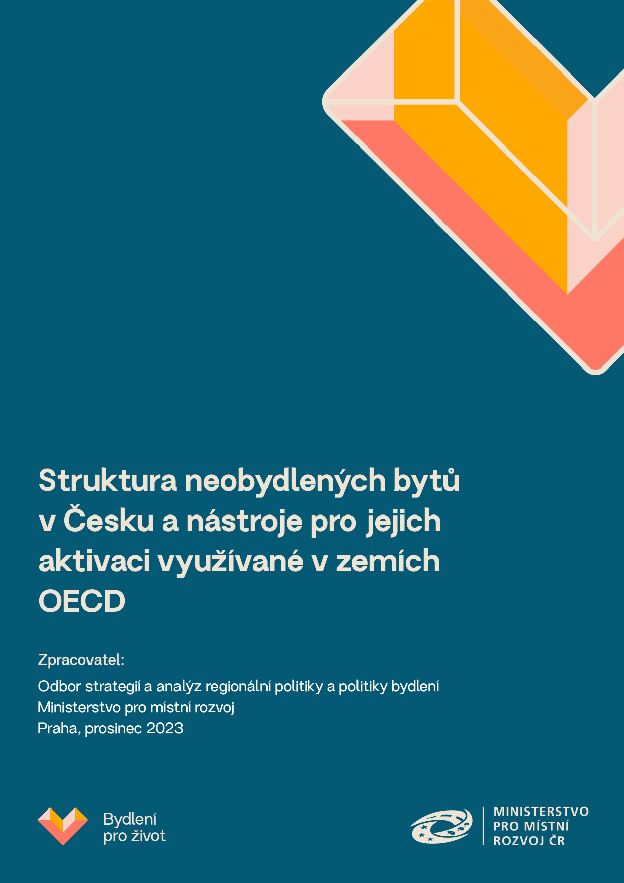 Struktura neobydlených bytů v Česku a nástroje pro jejich aktivaci využívané v zemích OECD