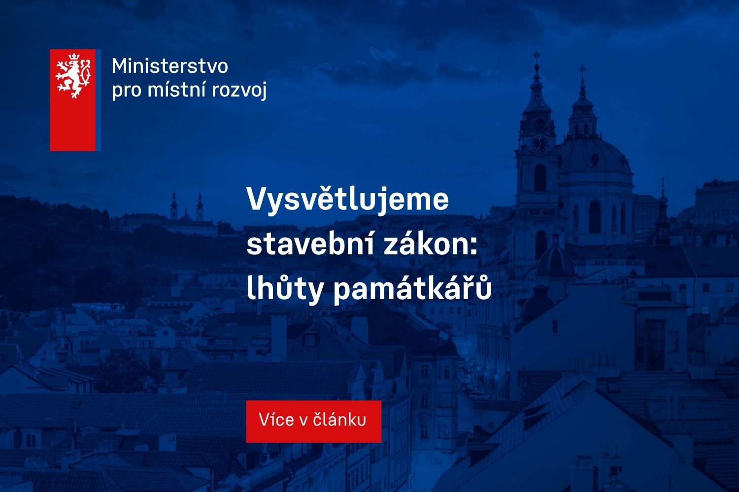 Vysvětlujeme stavební zákon: lhůty památkářů